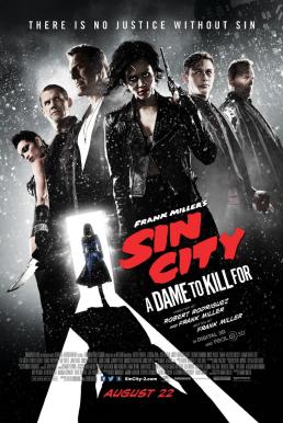Sin City: A Dame to Kill For ซินซิตี้ ขบวนโหด นครโฉด (2014)